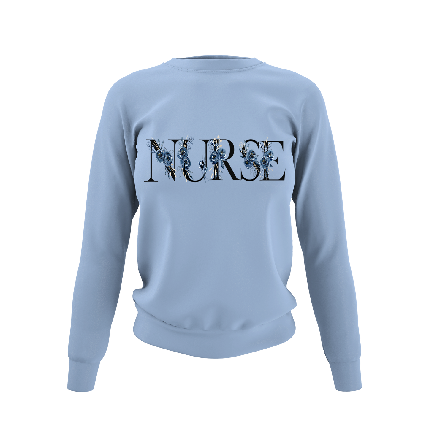 Nurse & Blue Roses Sweatshirt