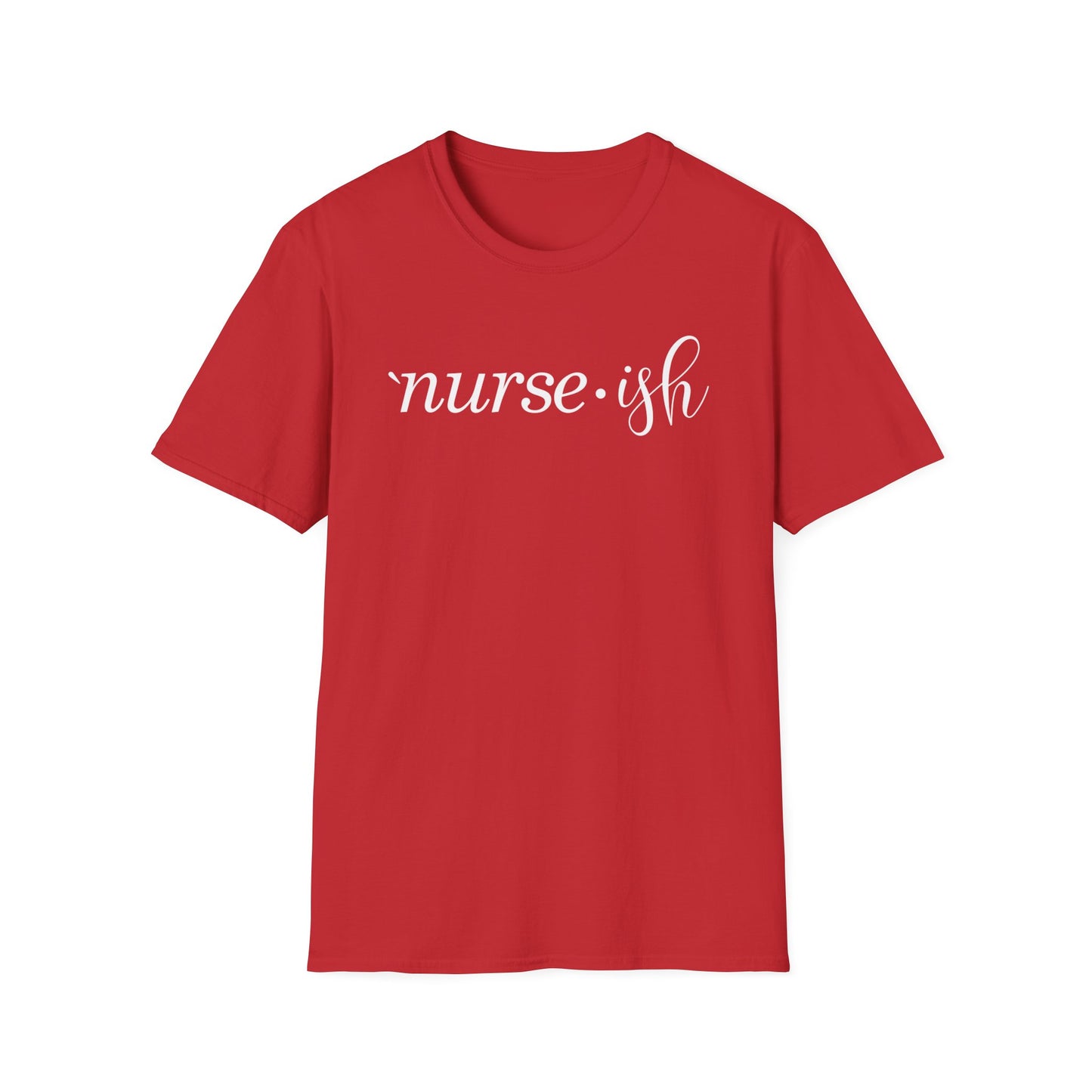 Nurseish T-Shirt