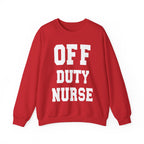 Classic Off-Duty Nurse Sweatshirt