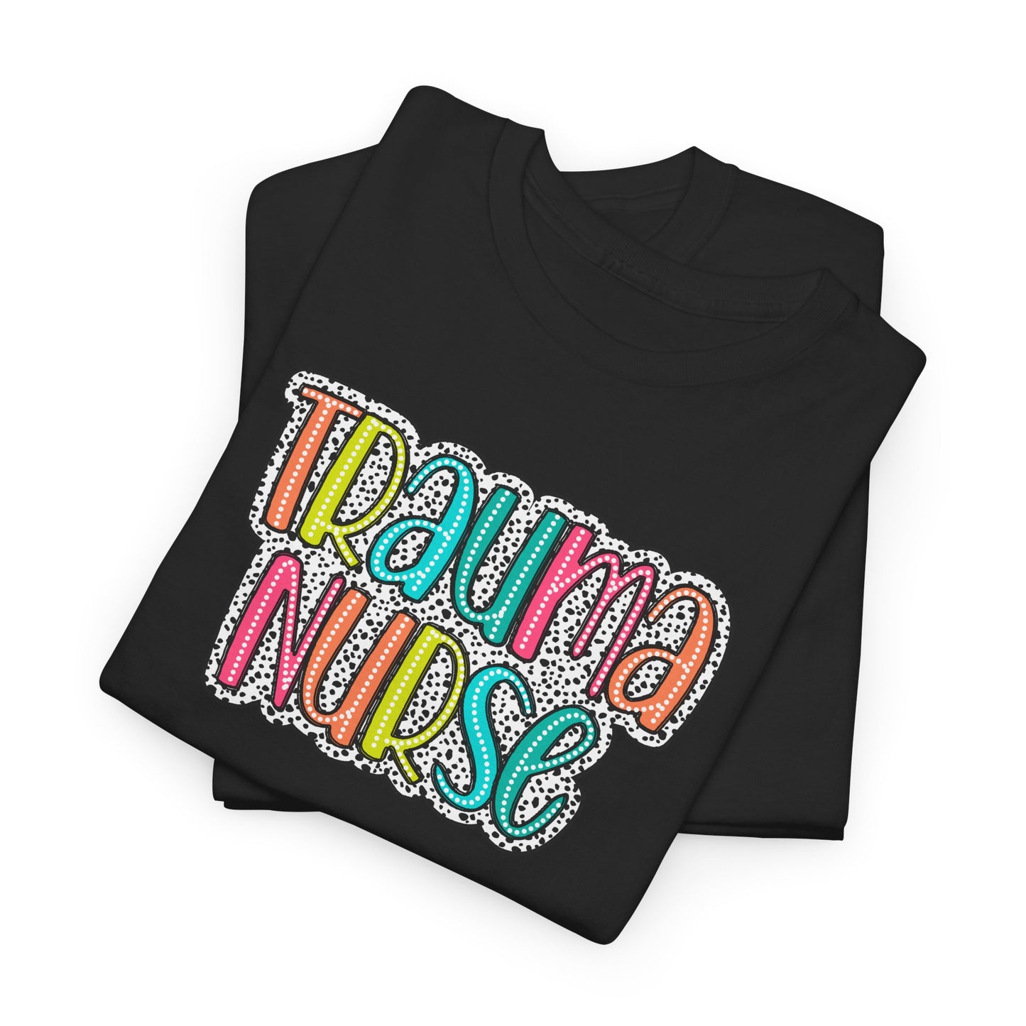Trauma Nurse Tee