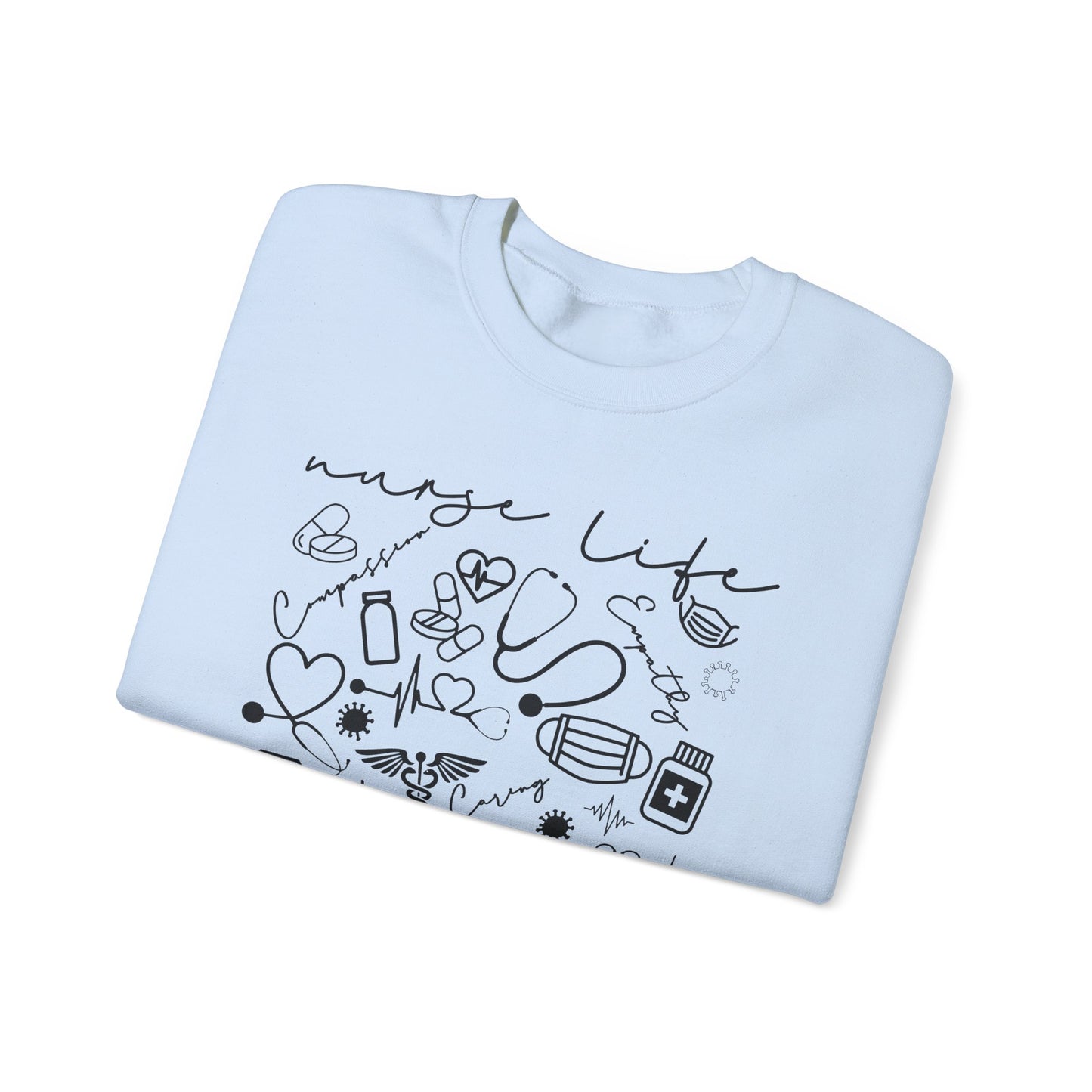 Nurse Life Crewneck Sweatshirt