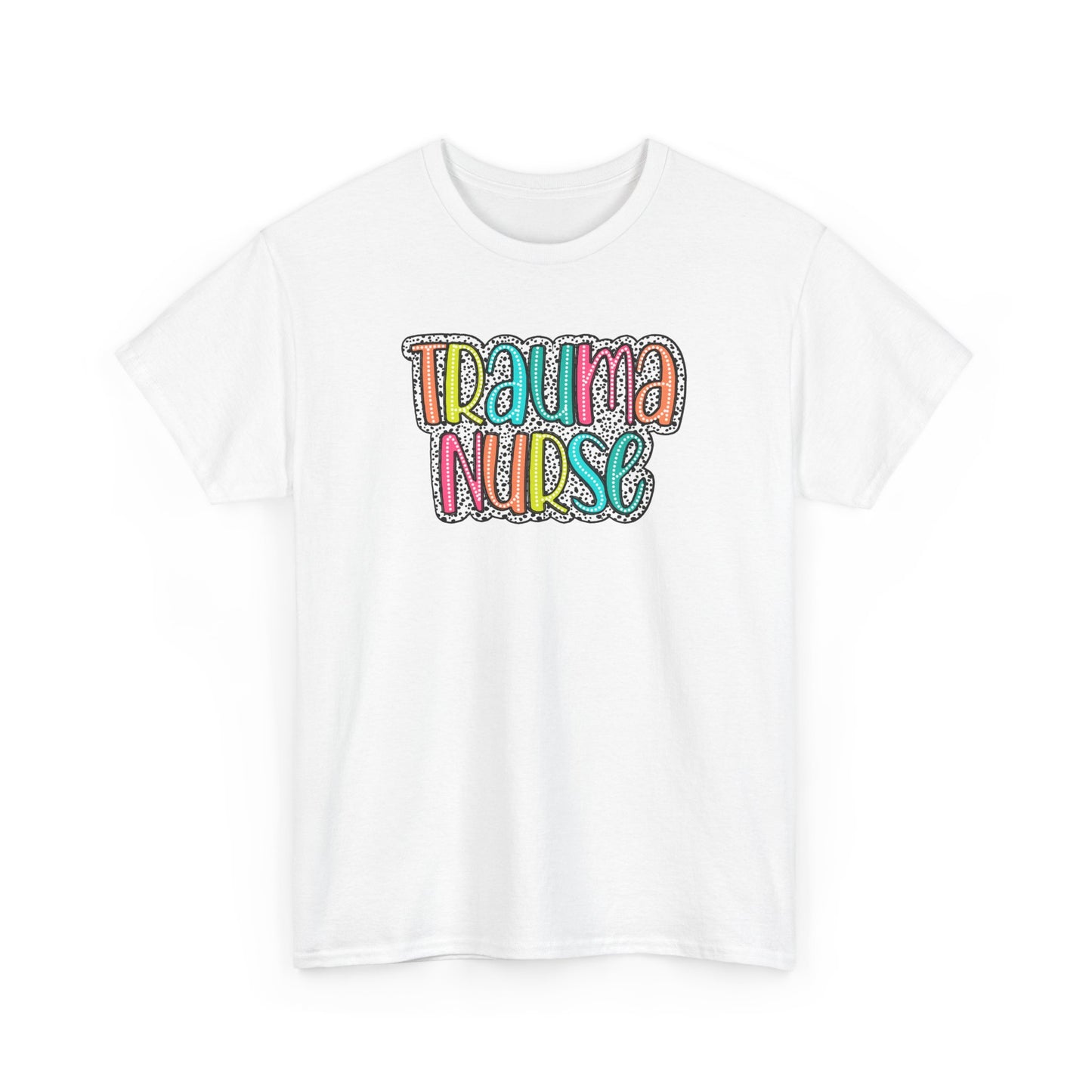 Trauma Nurse Tee